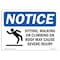 Signmission OSHA Notice Sign, 7" Height, Rigid Plastic, Sitting Walking Or Climbing Sign With Symbol, Landscape OS-NS-P-710-L-18332 - alternate 1